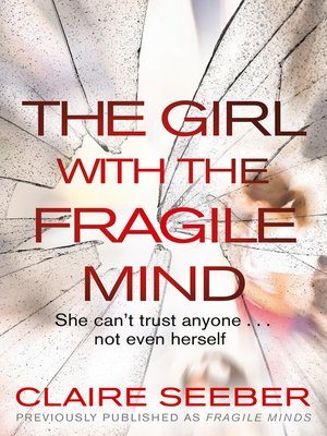 cover image of The Girl with the Fragile Mind